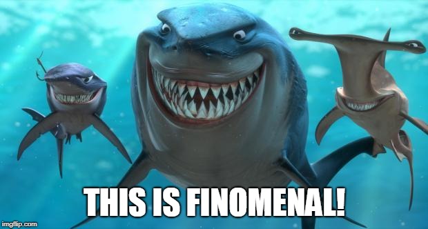 Fish are friends not food | THIS IS FINOMENAL! | image tagged in fish are friends not food | made w/ Imgflip meme maker