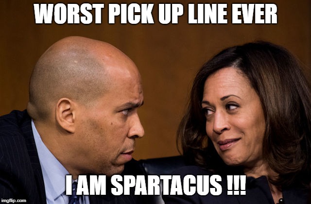 Spartacus | WORST PICK UP LINE EVER; I AM SPARTACUS !!! | image tagged in political meme | made w/ Imgflip meme maker