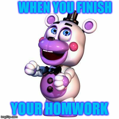WHEN YOU FINISH; YOUR HOMWORK | image tagged in memes,school meme | made w/ Imgflip meme maker