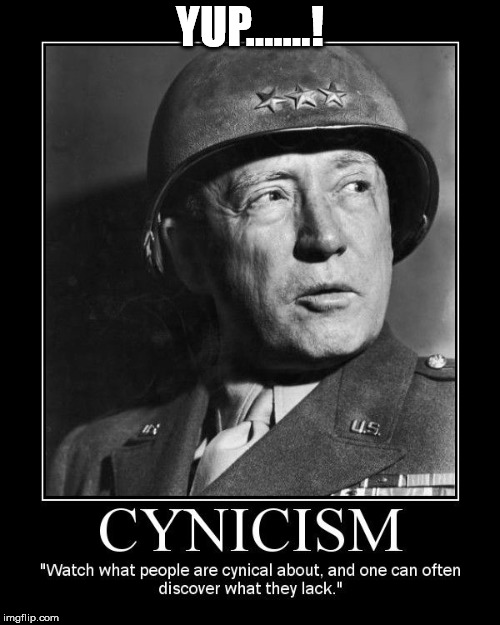 YUP.......! | image tagged in patton | made w/ Imgflip meme maker