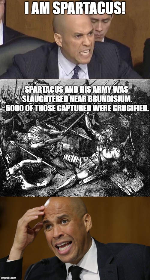 Oooops ...  | I AM SPARTACUS! SPARTACUS AND HIS ARMY WAS SLAUGHTERED NEAR BRUNDISIUM. 6000 OF THOSE CAPTURED WERE CRUCIFIED. | image tagged in senate,i am the senate,donald trump | made w/ Imgflip meme maker