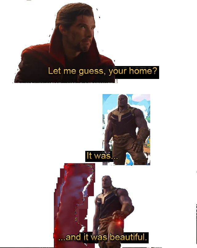 High Quality Thanos Home Blank Meme Template