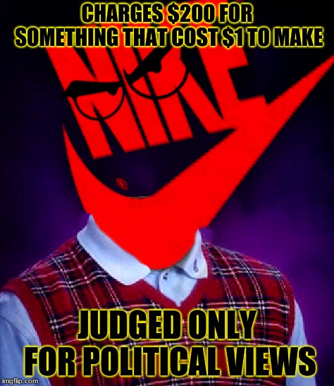 CHARGES $200 FOR SOMETHING THAT COST $1 TO MAKE JUDGED ONLY FOR POLITICAL VIEWS | made w/ Imgflip meme maker