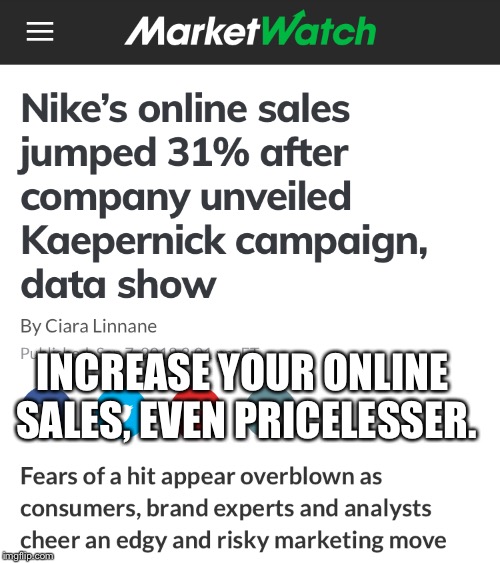 INCREASE YOUR ONLINE SALES, EVEN PRICELESSER. | made w/ Imgflip meme maker