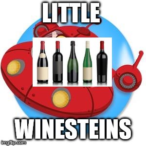 LITTLE; WINESTEINS | image tagged in this is what happens when you love little einstines | made w/ Imgflip meme maker