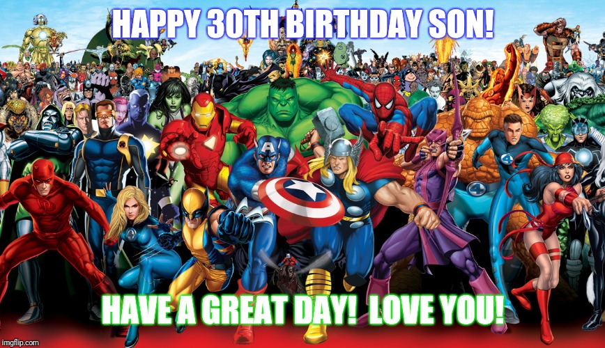 Marvelous Birthday Luca | HAPPY 30TH BIRTHDAY SON! HAVE A GREAT DAY! 
LOVE YOU! | image tagged in marvelous birthday luca | made w/ Imgflip meme maker