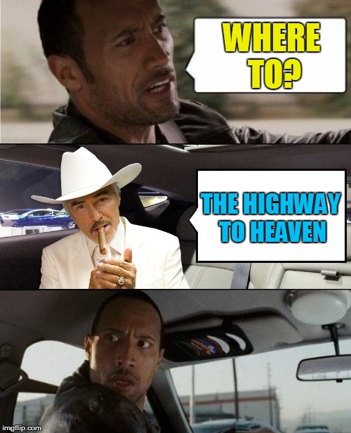 WHERE TO? THE HIGHWAY TO HEAVEN | made w/ Imgflip meme maker
