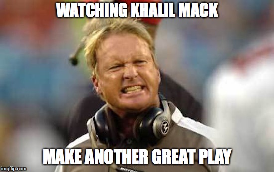 WATCHING KHALIL MACK; MAKE ANOTHER GREAT PLAY | image tagged in khalil mack,bears,nfl | made w/ Imgflip meme maker
