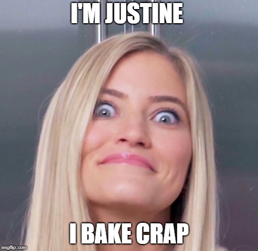 iJustine poop baker | I'M JUSTINE; I BAKE CRAP | image tagged in baking,baked,baker,crap,poop,youtube | made w/ Imgflip meme maker