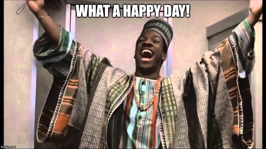 gong gong | WHAT A HAPPY DAY! | image tagged in gong gong | made w/ Imgflip meme maker