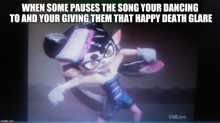 Inkling girl | WHEN SOME PAUSES THE SONG YOUR DANCING TO AND YOUR GIVING THEM THAT HAPPY DEATH GLARE | image tagged in splatoon | made w/ Imgflip meme maker