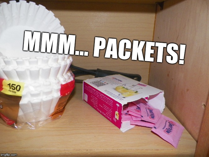MMM... Packets! | MMM... PACKETS! | image tagged in packets,pink sugar,yummy,yum,sent,received | made w/ Imgflip meme maker