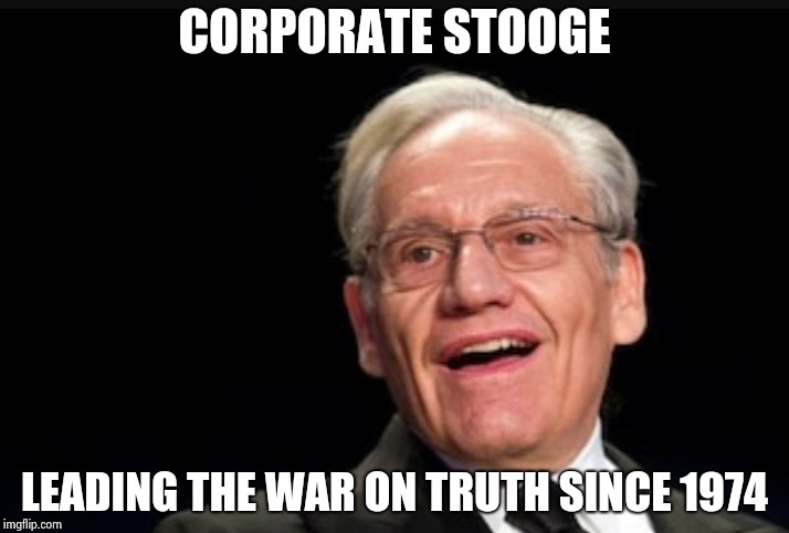 Bob woodward | CORPORATE STOOGE LEADING THE WAR ON TRUTH SINCE 1974 | image tagged in bob woodward | made w/ Imgflip meme maker