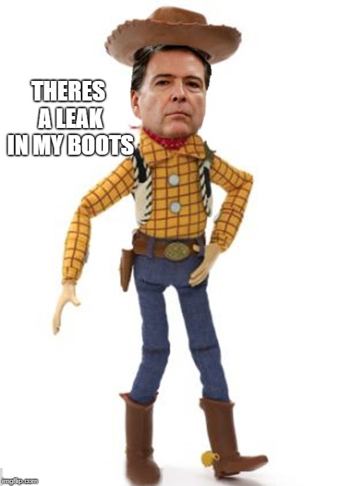 THERES A LEAK IN MY BOOTS | image tagged in james woody comey,comey dont play that,does your senator come with a leakproof plan,leaky does it | made w/ Imgflip meme maker