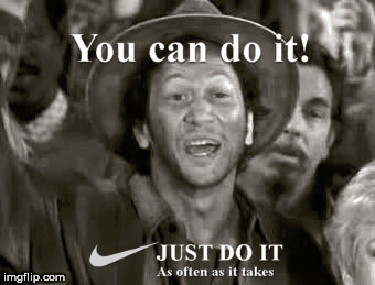 you can do it rob schneider