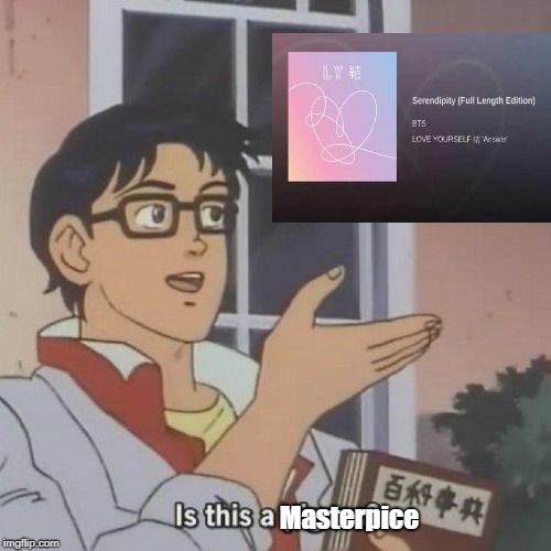 Masterpice | image tagged in bts | made w/ Imgflip meme maker