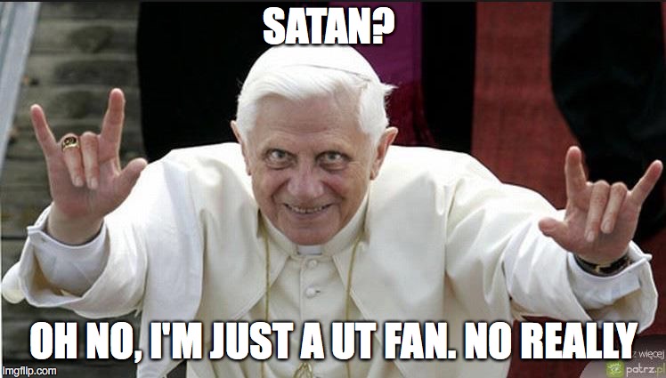 SATAN? OH NO, I'M JUST A UT FAN. NO REALLY | image tagged in ratpope | made w/ Imgflip meme maker
