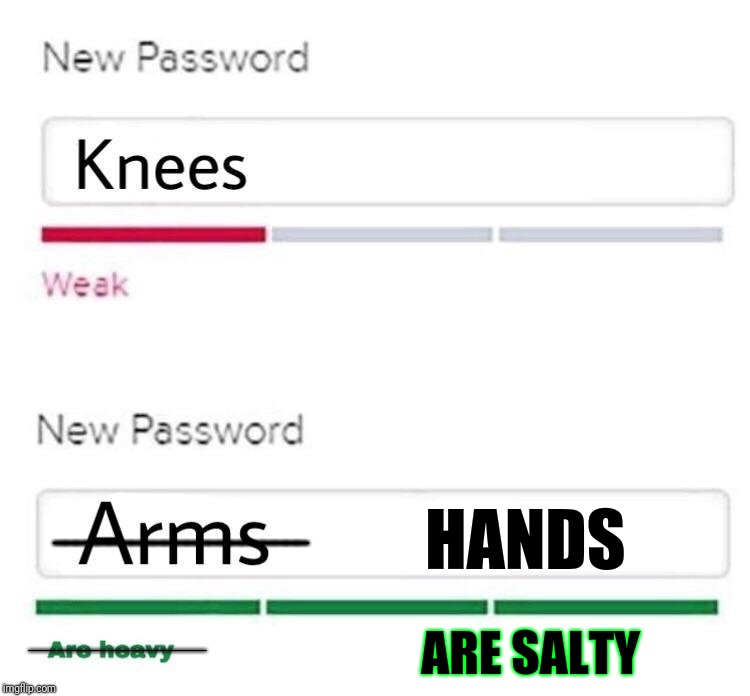 HANDS; _______________________; _______________________; ARE SALTY | image tagged in eminem | made w/ Imgflip meme maker