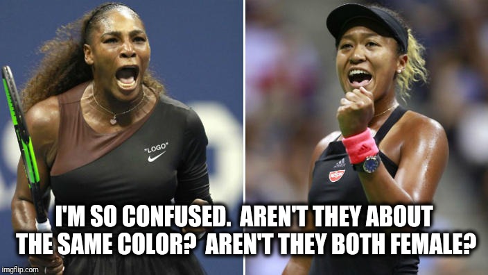 I'M SO CONFUSED.  AREN'T THEY ABOUT THE SAME COLOR?  AREN'T THEY BOTH FEMALE? | made w/ Imgflip meme maker