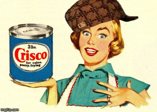Crisco Party | image tagged in crisco party,scumbag | made w/ Imgflip meme maker