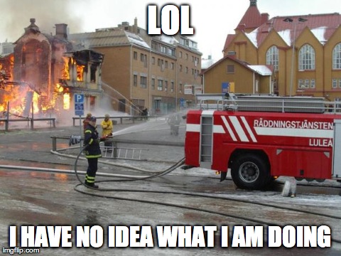 image tagged in funny,fireman,fails | made w/ Imgflip meme maker