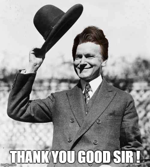 THANK YOU GOOD SIR ! | made w/ Imgflip meme maker