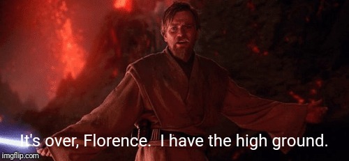 Hurricane Florence I have the high ground  | It's over, Florence. 
I have the high ground. | image tagged in hurricane florence,hurricane,obi wan kenobi,the high ground,evacuation | made w/ Imgflip meme maker