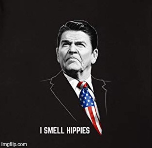 image tagged in ronald reagan,hippies,bad smell | made w/ Imgflip meme maker