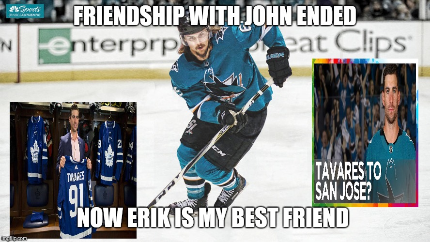 FRIENDSHIP WITH JOHN ENDED; NOW ERIK IS MY BEST FRIEND | made w/ Imgflip meme maker