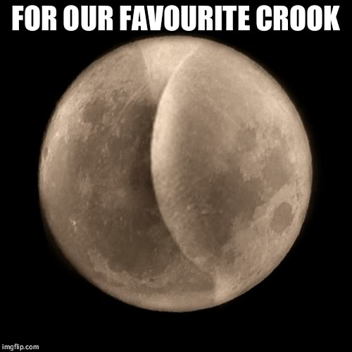 Crook  | FOR OUR FAVOURITE CROOK | image tagged in idiot | made w/ Imgflip meme maker