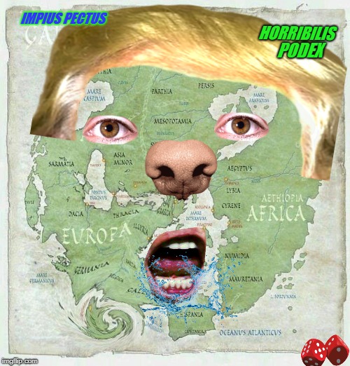 IMPIUS PECTUS; HORRIBILIS; PODEX | image tagged in world map | made w/ Imgflip meme maker