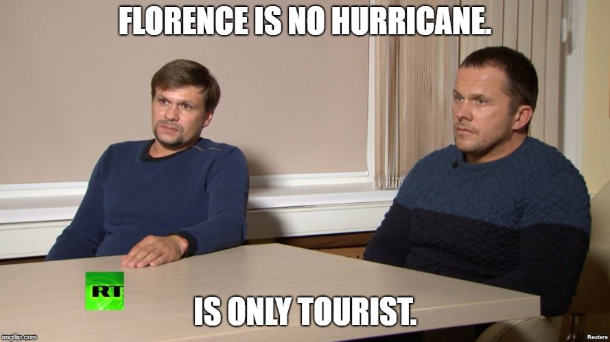 Just tourists | FLORENCE IS NO HURRICANE. IS ONLY TOURIST. | image tagged in just tourists | made w/ Imgflip meme maker