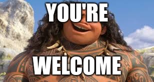 Your welcome | YOU'RE; WELCOME | image tagged in your welcome | made w/ Imgflip meme maker