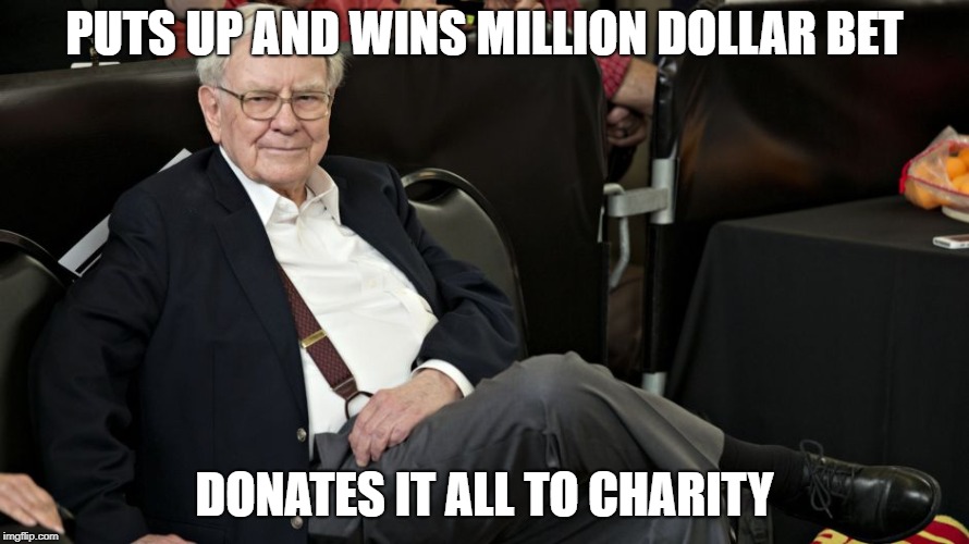 PUTS UP AND WINS MILLION DOLLAR BET; DONATES IT ALL TO CHARITY | made w/ Imgflip meme maker