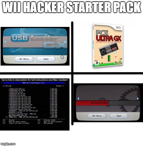 Blank Starter Pack Meme | WII HACKER STARTER PACK | image tagged in memes,blank starter pack | made w/ Imgflip meme maker