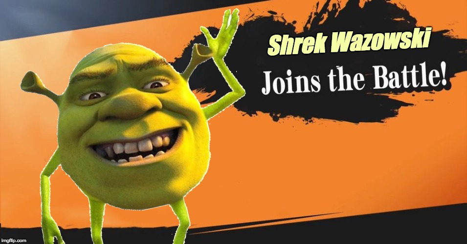 shrek wazowski Blank Template - Imgflip