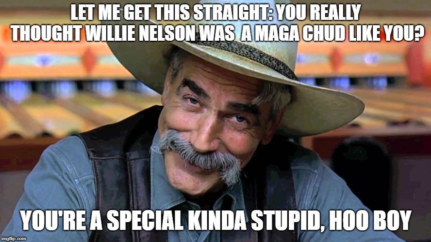 Mad at Willie Nelson? | image tagged in willie nelson | made w/ Imgflip meme maker