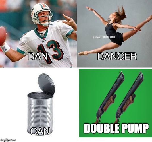 Dan Dancer CAN Cancer | DOUBLE PUMP | image tagged in dan dancer can cancer | made w/ Imgflip meme maker