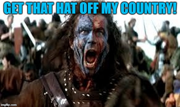 GET THAT HAT OFF MY COUNTRY! | made w/ Imgflip meme maker