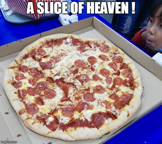 A SLICE OF HEAVEN ! | made w/ Imgflip meme maker