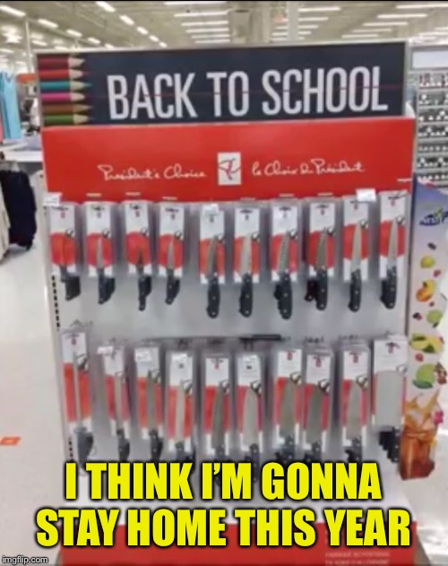 When signs get put in the wrong places | I THINK I’M GONNA STAY HOME THIS YEAR | image tagged in fail,sign fail,walmart | made w/ Imgflip meme maker