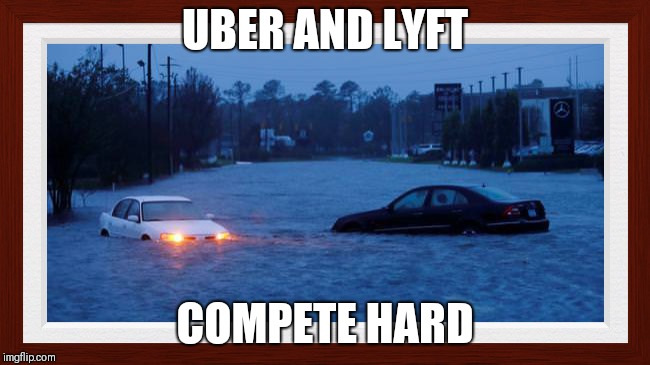 UBER AND LYFT; COMPETE HARD | made w/ Imgflip meme maker