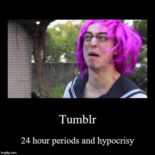 image tagged in funny,demotivationals,tumblr,filthy frank | made w/ Imgflip demotivational maker