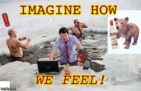 IMAGINE HOW WE FEEL! ! | made w/ Imgflip meme maker