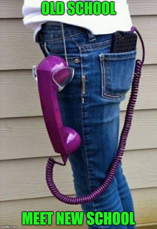 I can't even imagine carrying that around...LOL | OLD SCHOOL; MEET NEW SCHOOL | image tagged in old school phone,memes,cell phone,funny,culture clash | made w/ Imgflip meme maker