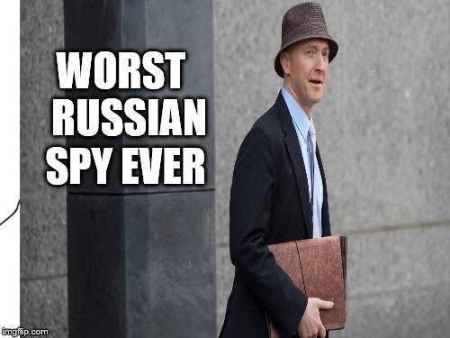 Carter Page | WORST 
RUSSIAN; SPY EVER | image tagged in qanon,panicindc,bringthepain,fiasgate,nodeals,wwg1wga | made w/ Imgflip meme maker