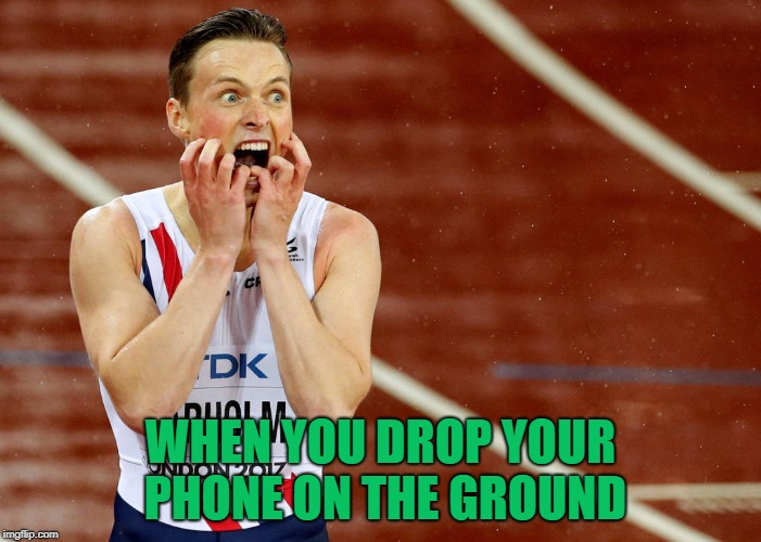 when u drop ur phone | WHEN YOU DROP YOUR PHONE ON THE GROUND | image tagged in phone | made w/ Imgflip meme maker