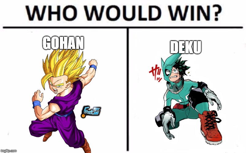 Who Would Win? | GOHAN; DEKU | image tagged in memes,who would win | made w/ Imgflip meme maker