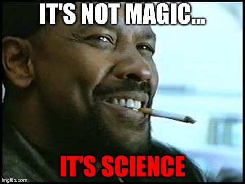 Denzel Washington - Nerd | IT'S NOT MAGIC... IT'S SCIENCE | image tagged in denzel washington - nerd | made w/ Imgflip meme maker