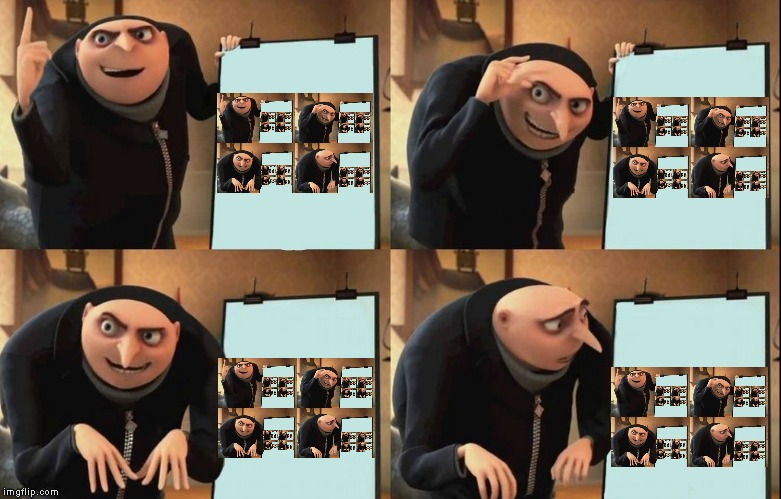 Gru meme infinity | image tagged in memes,gru meme | made w/ Imgflip meme maker